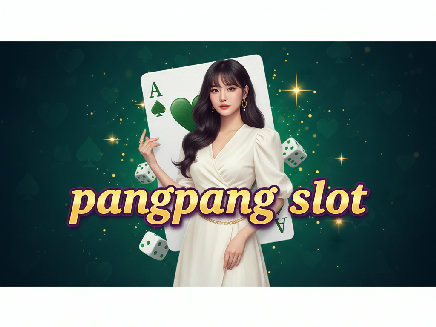 pangpang slot PG SLOT