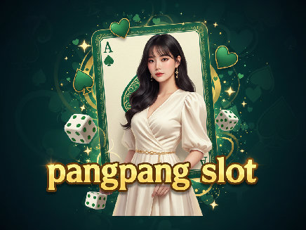 pangpang slot สมัครสมาชิก